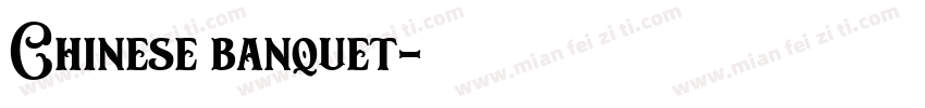 Chinese banquet字体转换